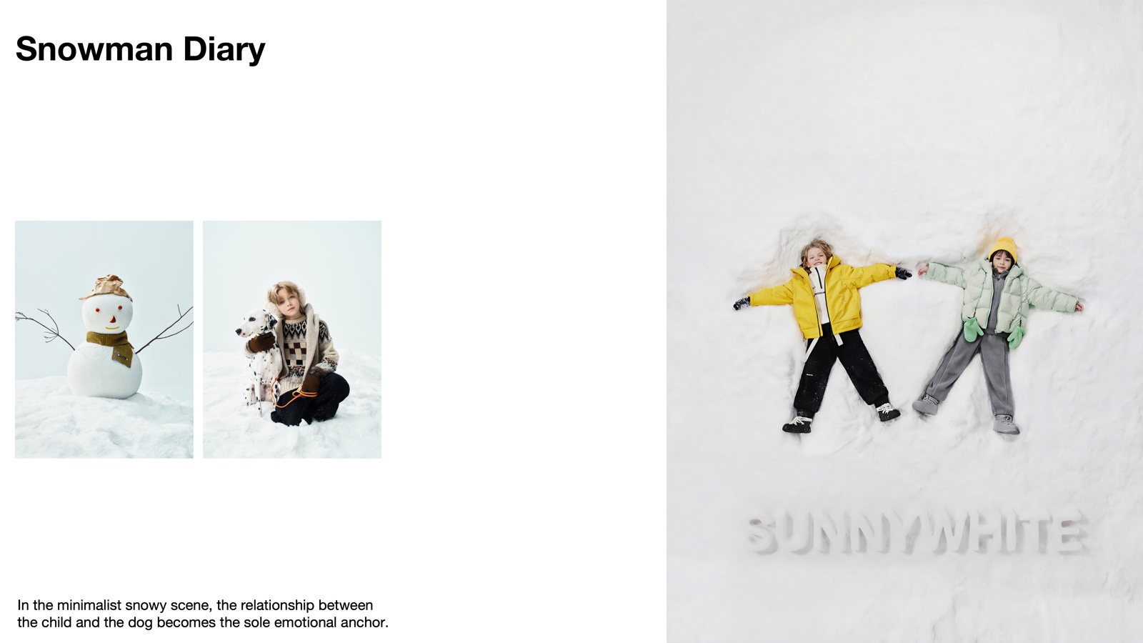 SUNNY WHITE RED
25 AUTUMN - SNOWMAN DIARY